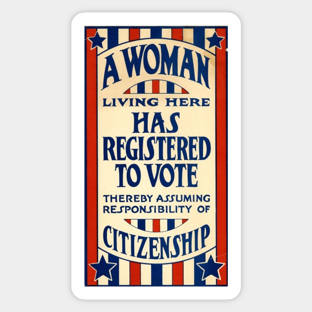 A Woman Living Here Has Registered to Vote, 1919 Sticker by opptop